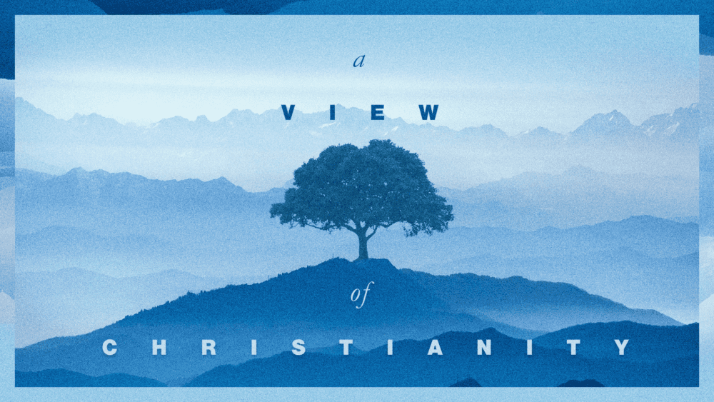 A View of Christianity