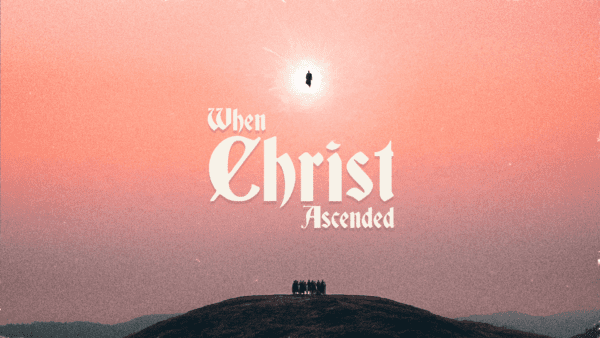 When Jesus Ascended Pt. 1 Image